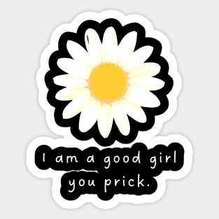 I am a good girl. Sticker